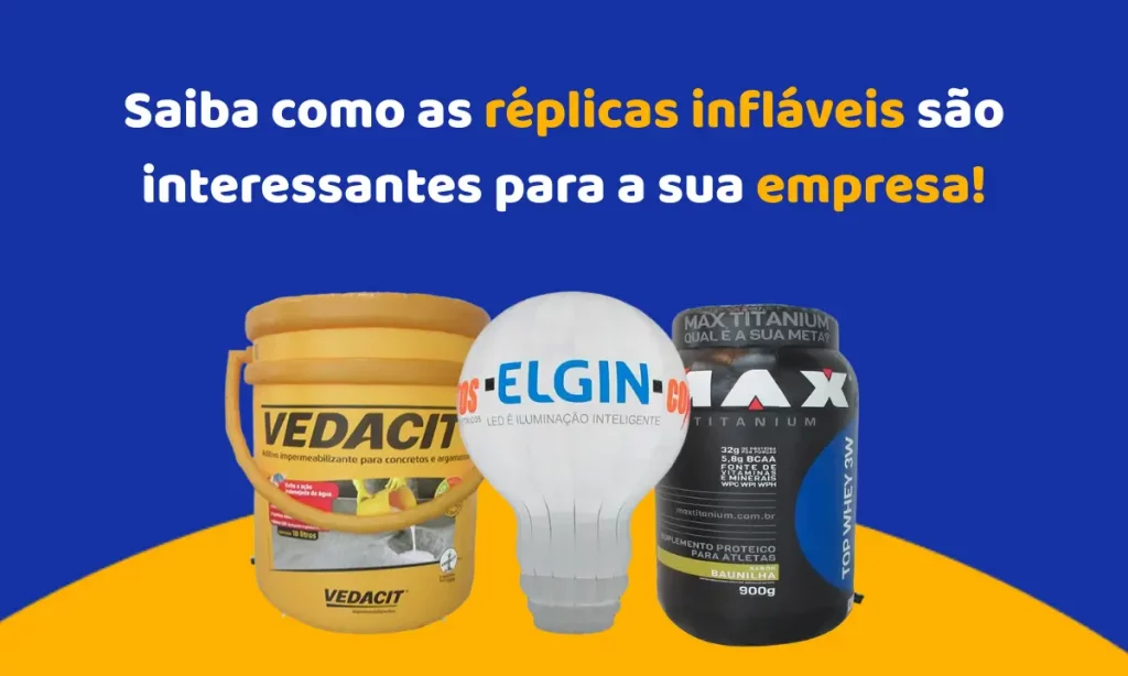 saiba como as réplicas infláveis são interessantes para a sua empresa!