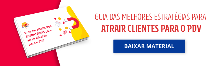 guia das melhores estratégias para atrair clientes para o PDV guia das melhores estratégias para atrair clientes para o PDV
