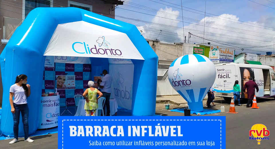 Barraca Inflável: saiba como utilizar infláveis personalizado em sua loja