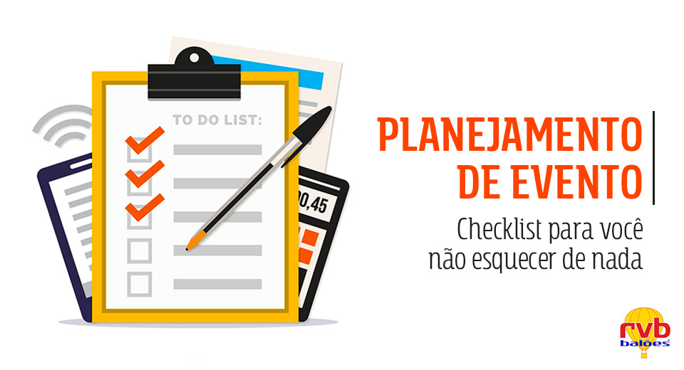 Planejamento de evento: checklist para você não esquecer de nada Planejamento de evento: checklist para você não esquecer de nada