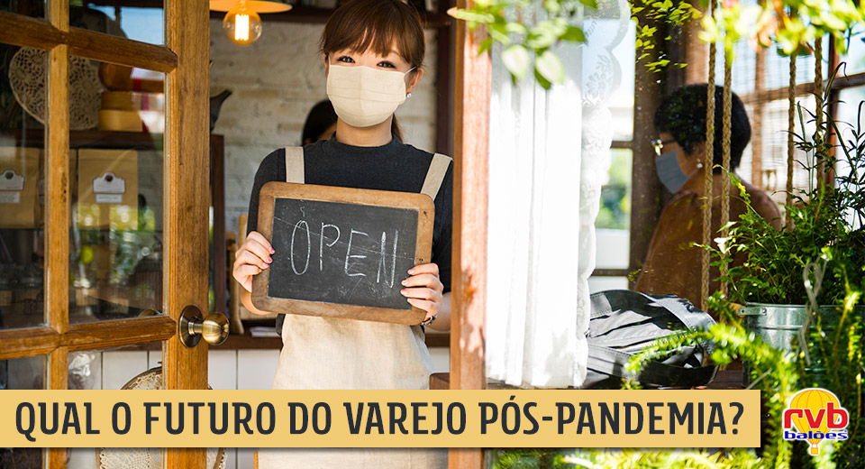 Qual o futuro do varejo pós-pandemia? Confira as principais tendências