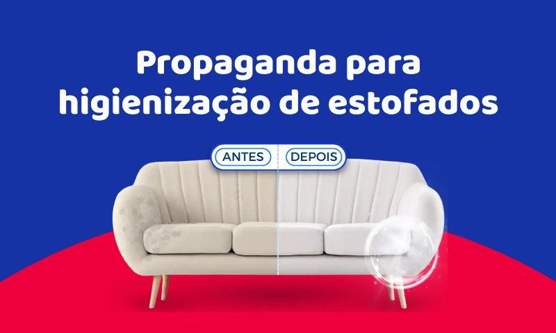 Como fazer propaganda para higienização de estofados
