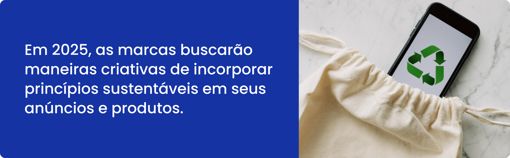 tendências de marketing 2025 - princípios sustentáveis