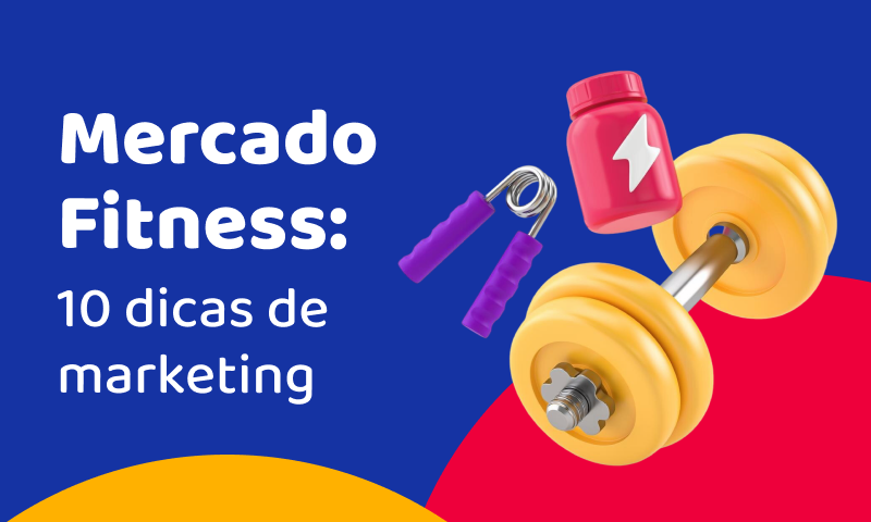 10 dicas de marketing para o mercado fitness