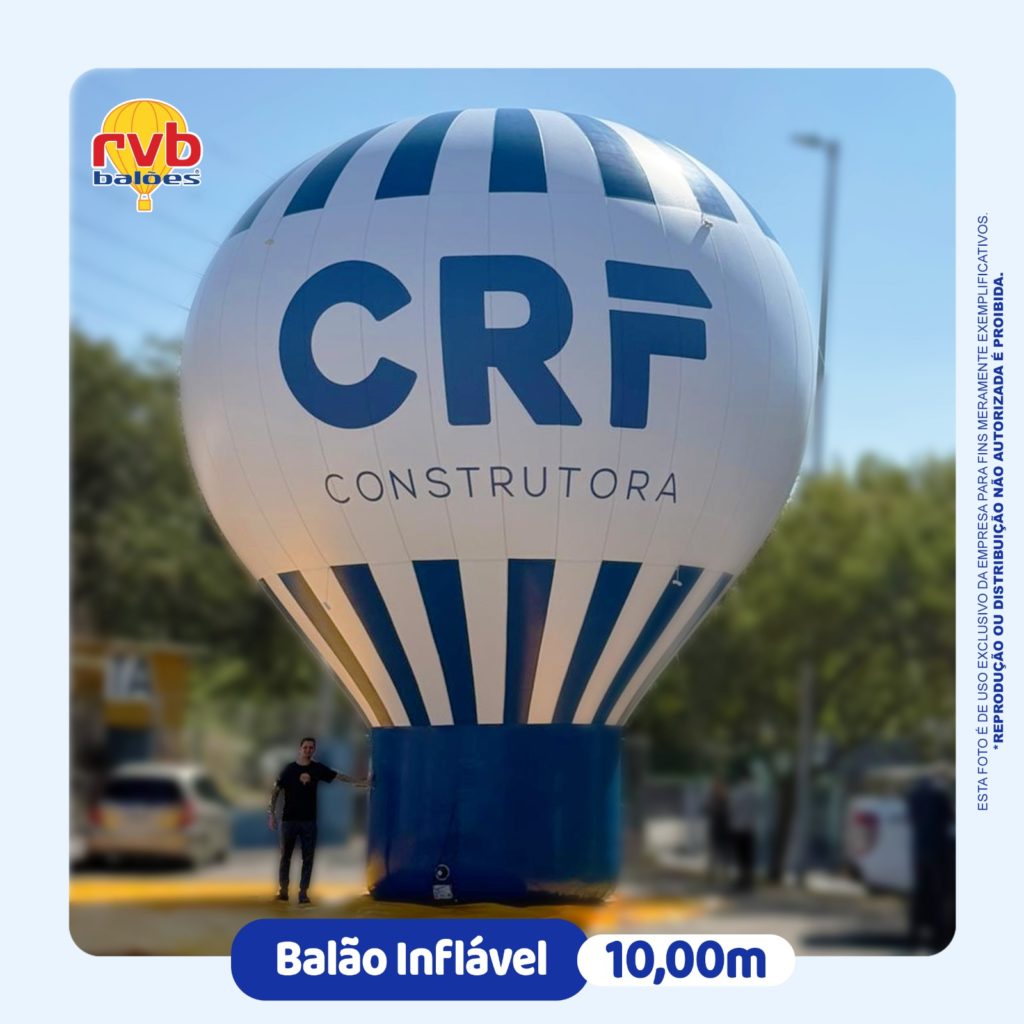 CRF Construtora - Balão Inflável Gigante
