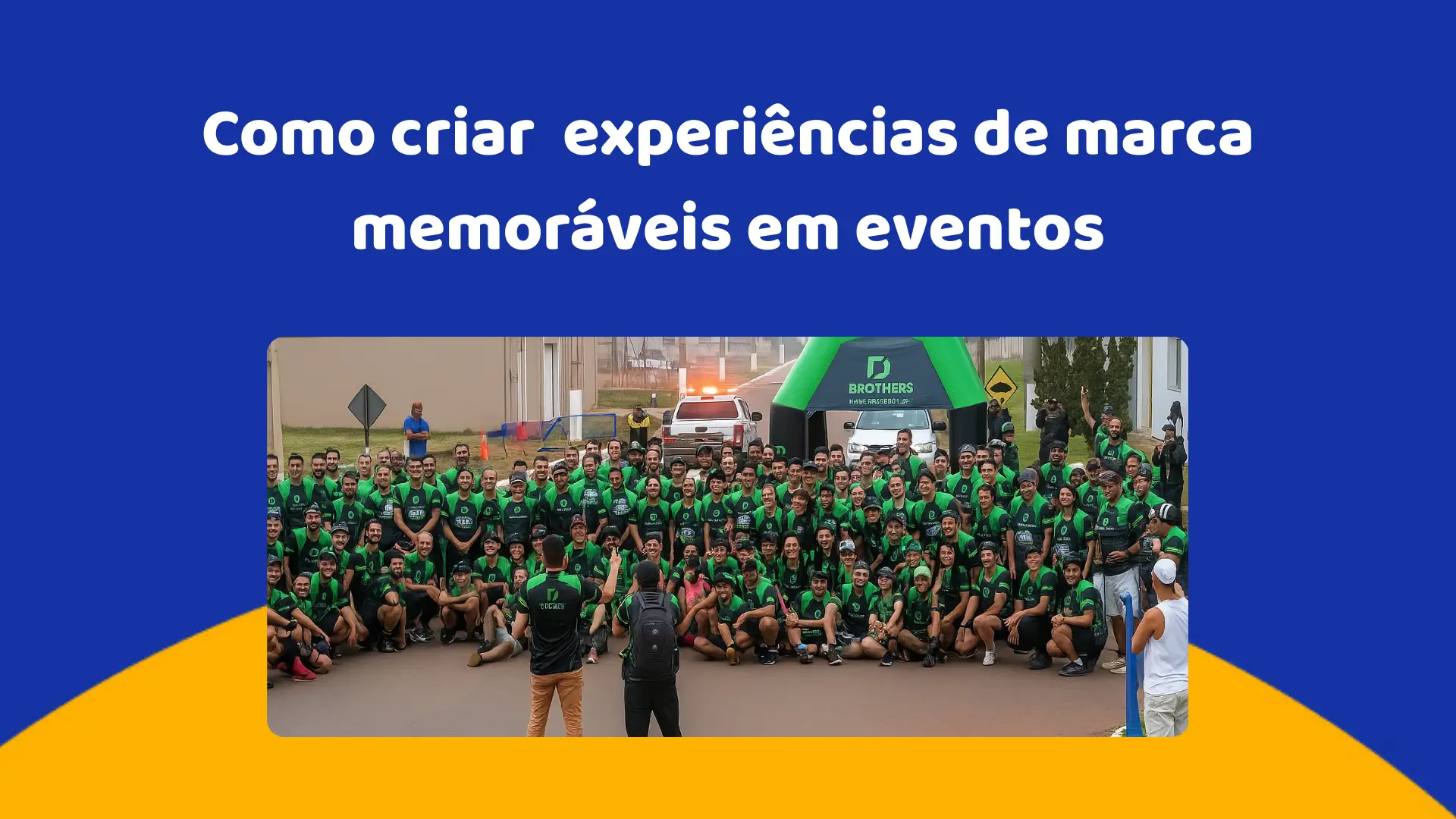 Como criar experiências de marca memoráveis em eventos Como criar experiências de marca memoráveis em eventos