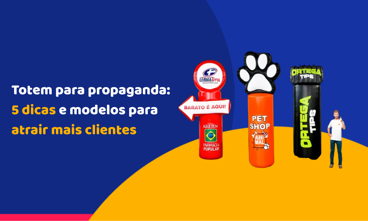 Totem para propaganda: 5 dicas e modelos para atrair mais clientes Totem para propaganda: 5 dicas e modelos para atrair mais clientes