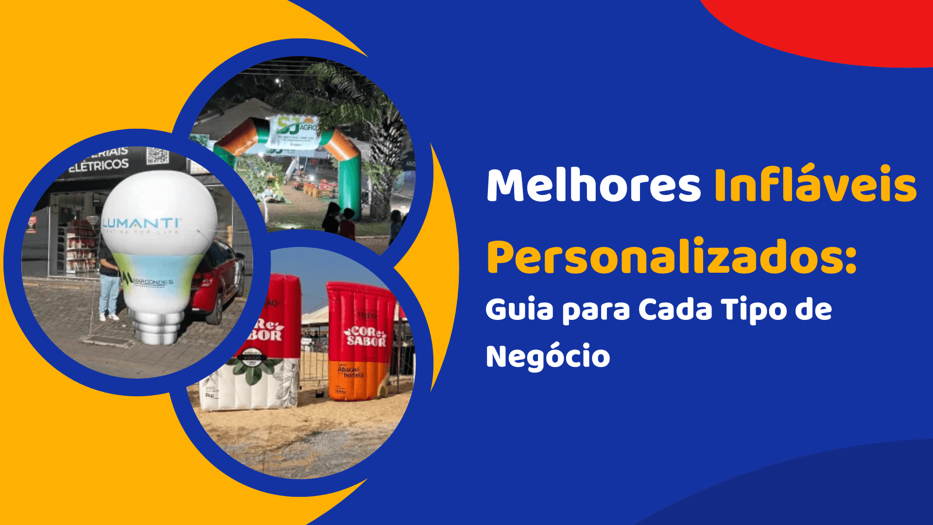 Melhores Infláveis Personalizados: Guia para Cada Tipo de Negócio Melhores Infláveis Personalizados: Guia para Cada Tipo de Negócio