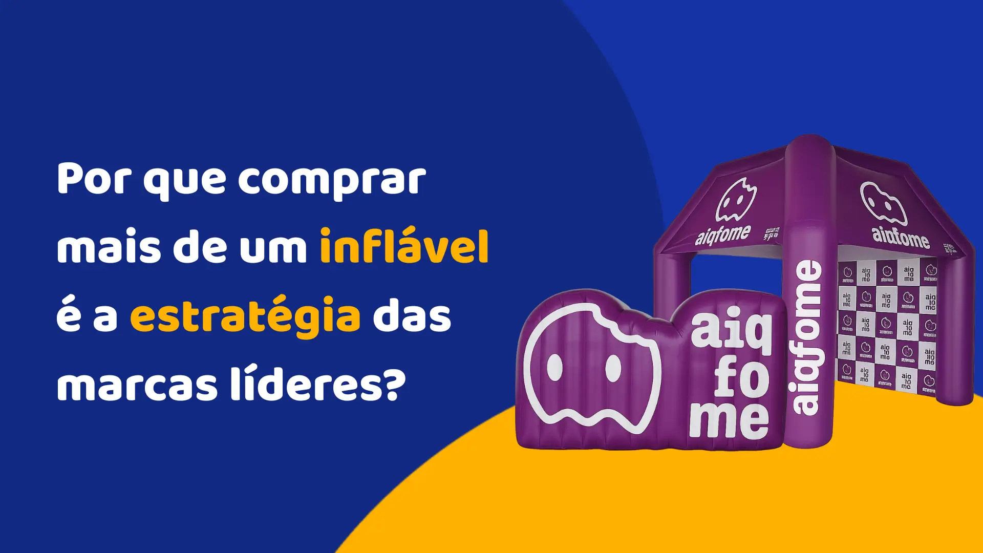 Por que comprar mais de um inflável é a estratégia das marcas líderes?