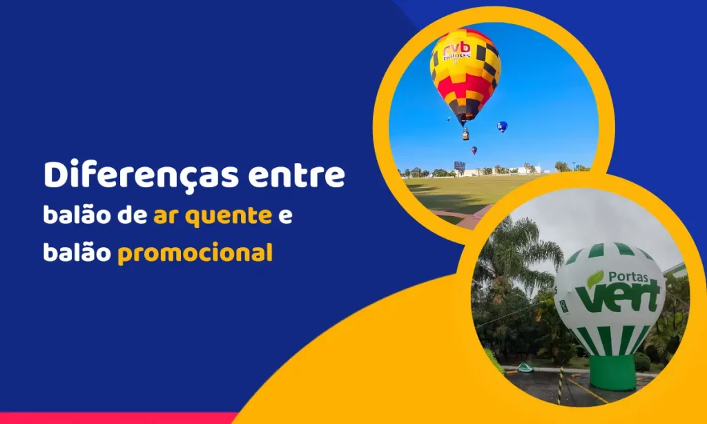 Diferenças entre balão de ar quente e balão promocional: saiba escolher o melhor para seu evento