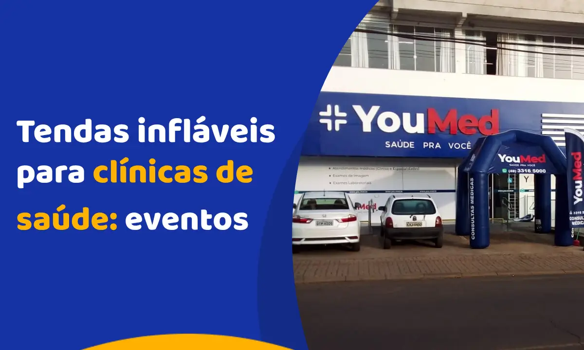 Tendas infláveis para clínicas de saúde: como usar em eventos Tendas infláveis para clínicas de saúde: como usar em eventos
